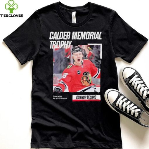 Calder Memorial Trophy Connor Bedard Chicago Blackhawks Shirt