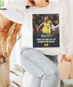 Caleb Love from Michigan former UNC gaurd Caleb Love decommits from Michigan poster shirt