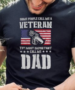 Call Me A Veteran Dad My Dad Is A Veteran shirt