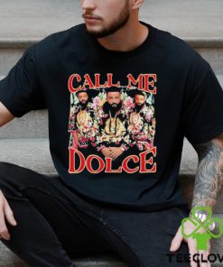Call Me Dolce Dj Khaled Shirt 2 Call Me Dolce Dj Khaled Shirt