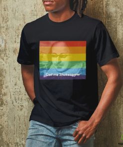 Call Me Shakesqueer Shakespeare LGBT Shirt
