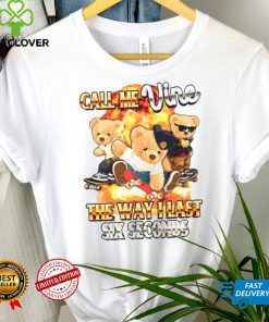 Call Me Vine The Way I Last Six Seconds Shirt