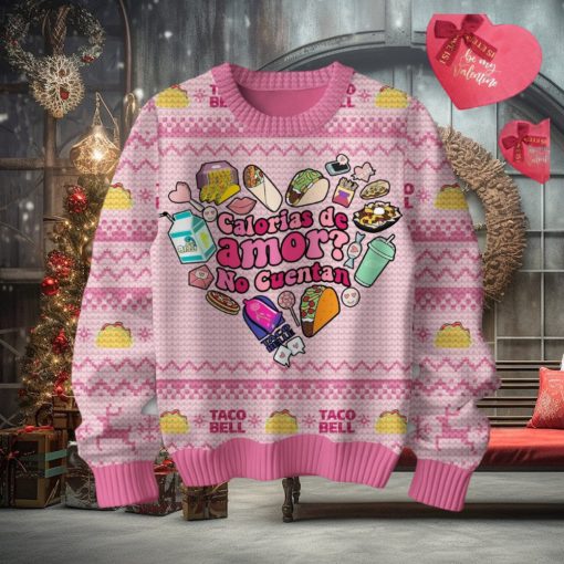 Calorias De Amor No Cuentan Taco Bell Sweater