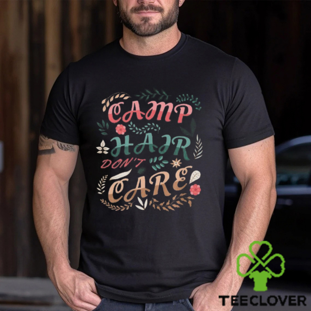 Camp Hard Don’t Care Shirt Camp Hard Don’t Care Shirt