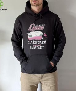 Camper Queen Classy Sassy And A Bit Smart Assy Shirt, hoodie