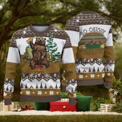Camping Bear Go Outside Christmas Gift For Holiday A Bear Will Kills You 3D Ugly Christmas Sweater