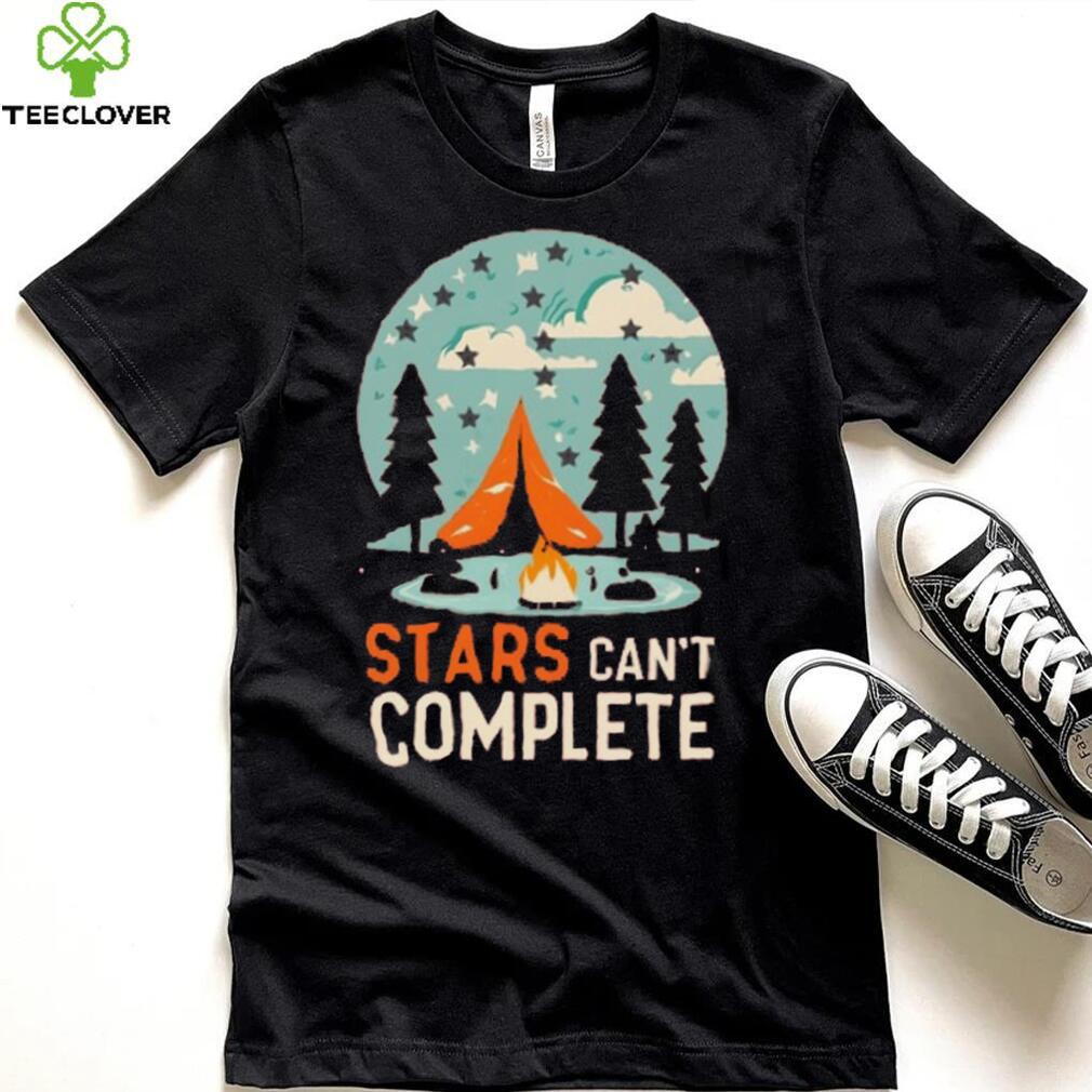 Camping Life, Stars can’t Complete T Shirt Camping Life, Stars can’t Complete T Shirt