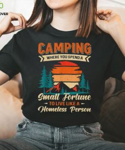 Camping Where You Spend Fortune Funny Camper T Shirt