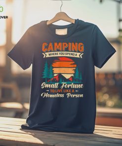 Camping Where You Spend Fortune Funny Camper T Shirt