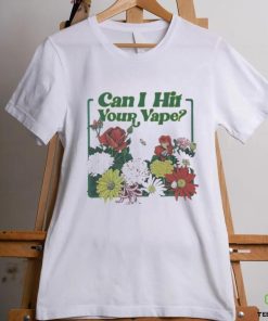 Can I Hit Your Vape 2023 hoodie, sweater, longsleeve, shirt v-neck, t-shirt