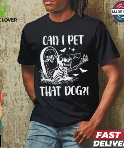 Can I Pet That Dog Halloween Shirt