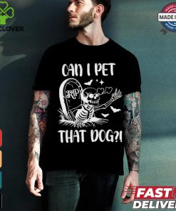 Can I Pet That Dog Halloween Shirt