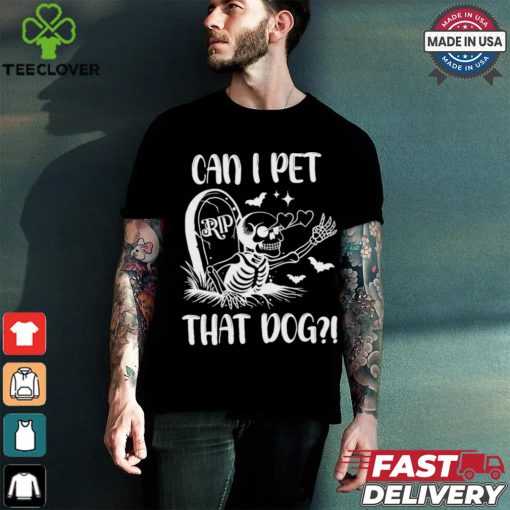 Can I Pet That Dog Halloween Shirt