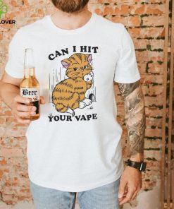 Can I hit your vape shirt 3 Can I hit your vape shirt