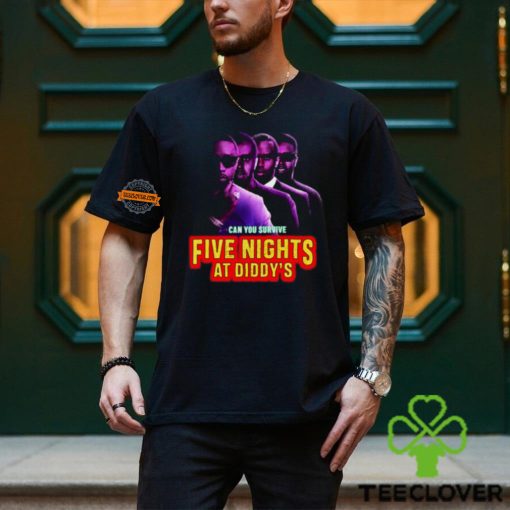 Can You Survive Five Nights At Diddy’s Shirt
