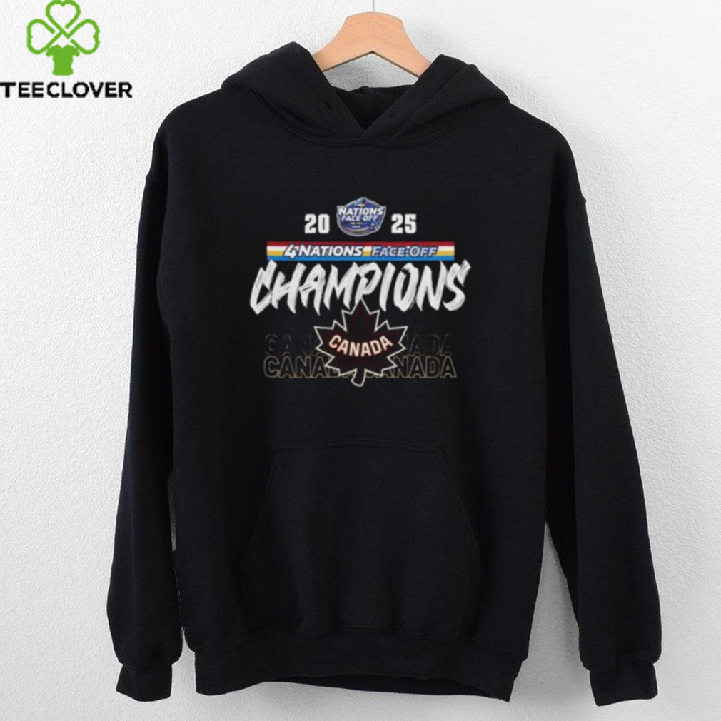 Canada Nhl 4 Nations Face Off Champions 2025 Shirt Canada Nhl 4 Nations Face Off Champions 2025 Shirt