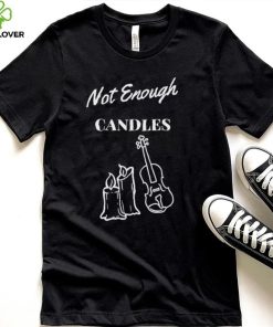 Candlelight concert not enough candles hoodie, sweater, longsleeve, shirt v-neck, t-shirt