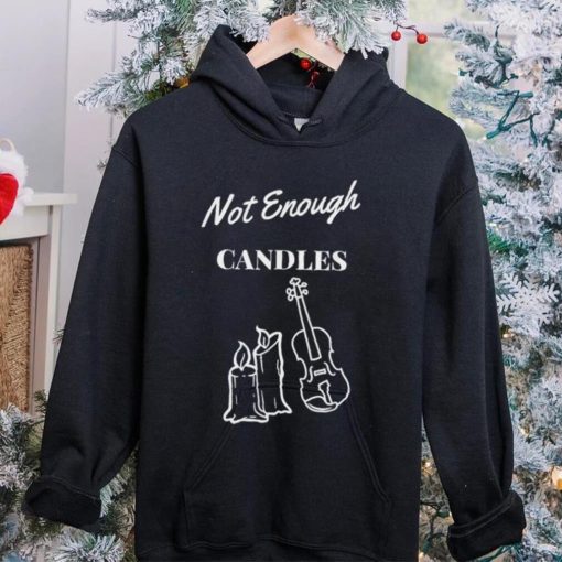 Candlelight concert not enough candles hoodie, sweater, longsleeve, shirt v-neck, t-shirt