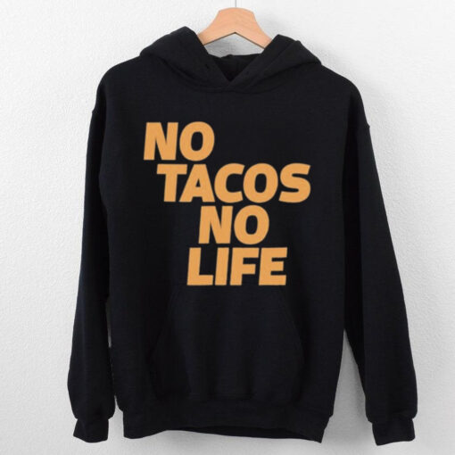 Canelo Alvarez Wearing No Tacos No Life t hoodie, sweater, longsleeve, shirt v-neck, t-shirt