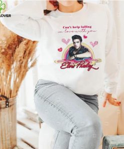 Can’t Help Falling In Love With You Elvis Presley Valentine T hoodie, sweater, longsleeve, shirt v-neck, t-shirt