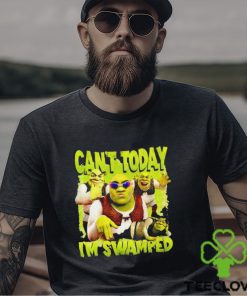 Can’t Today I’m Swamped Shrek vintage shirt