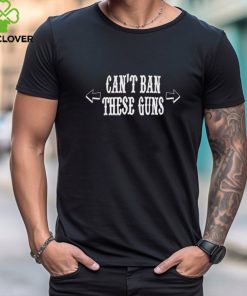 Can’t ban these guns hoodie, sweater, longsleeve, shirt v-neck, t-shirt