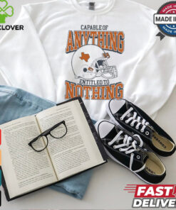 Capable Of Anything Entitled To Nothing Texas Longhorns t shirt