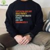 Capitalism does not solve poverty hoodie, sweater, longsleeve, shirt v-neck, t-shirt