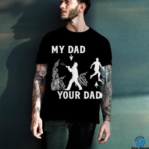 Captain Firefighter Father Funny Fireman Dad My Your Shirt