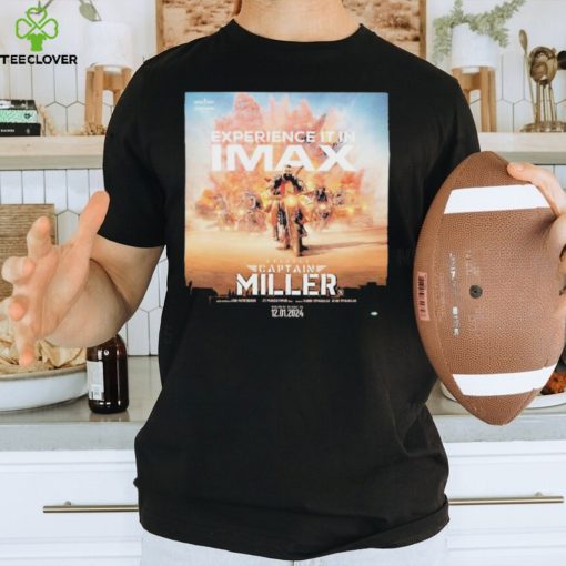 Captain Miller Official IMAX Poster Shirt