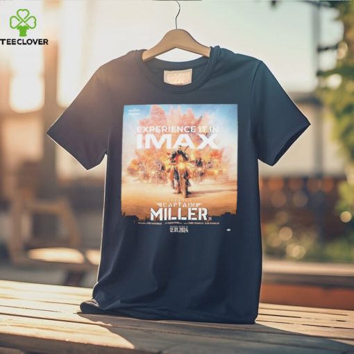 Captain Miller Official IMAX Poster Shirt