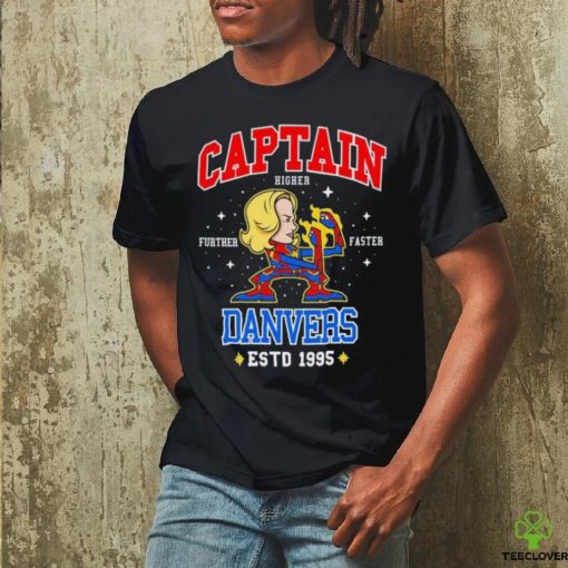 Captain higher further faster Danvers estd 1995 hoodie, sweater, longsleeve, shirt v-neck, t-shirt