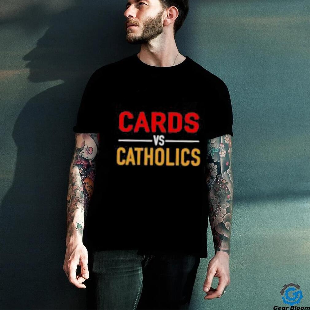 Cards Vs Catholics Shirt Cards Vs Catholics Shirt