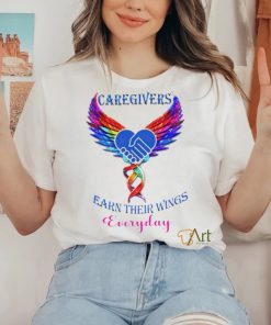 Caregivers earn their wings everyday hoodie, sweater, longsleeve, shirt v-neck, t-shirt