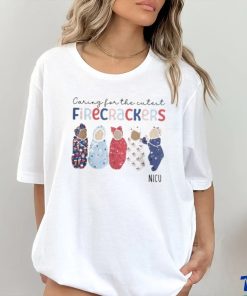 Caring For The Cutest Firecrackers 4Th Of July Nicu Nurse Women T shirt