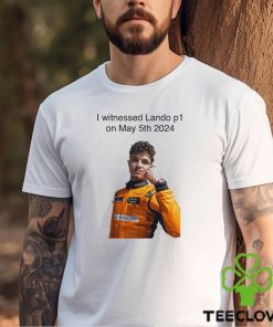 Carlin I Witnessed Lando P1 On May 5th 2024 Shirt