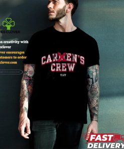 Carmen's Crew shirt