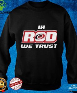 Carolina Hurricanes Rinky Apparel In Rod We Trust Shirt