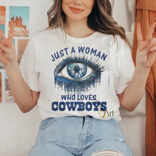 Carolina Panthers Fooball Shirt, Just A Woman Who Lover Cowboys T Shirt