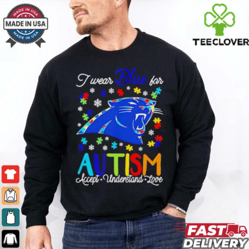 Carolina Panthers I wear blue for Autism accept understand love shirt