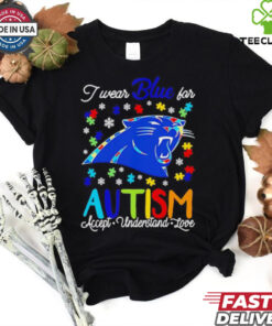 Carolina Panthers I wear blue for Autism accept understand love shirt