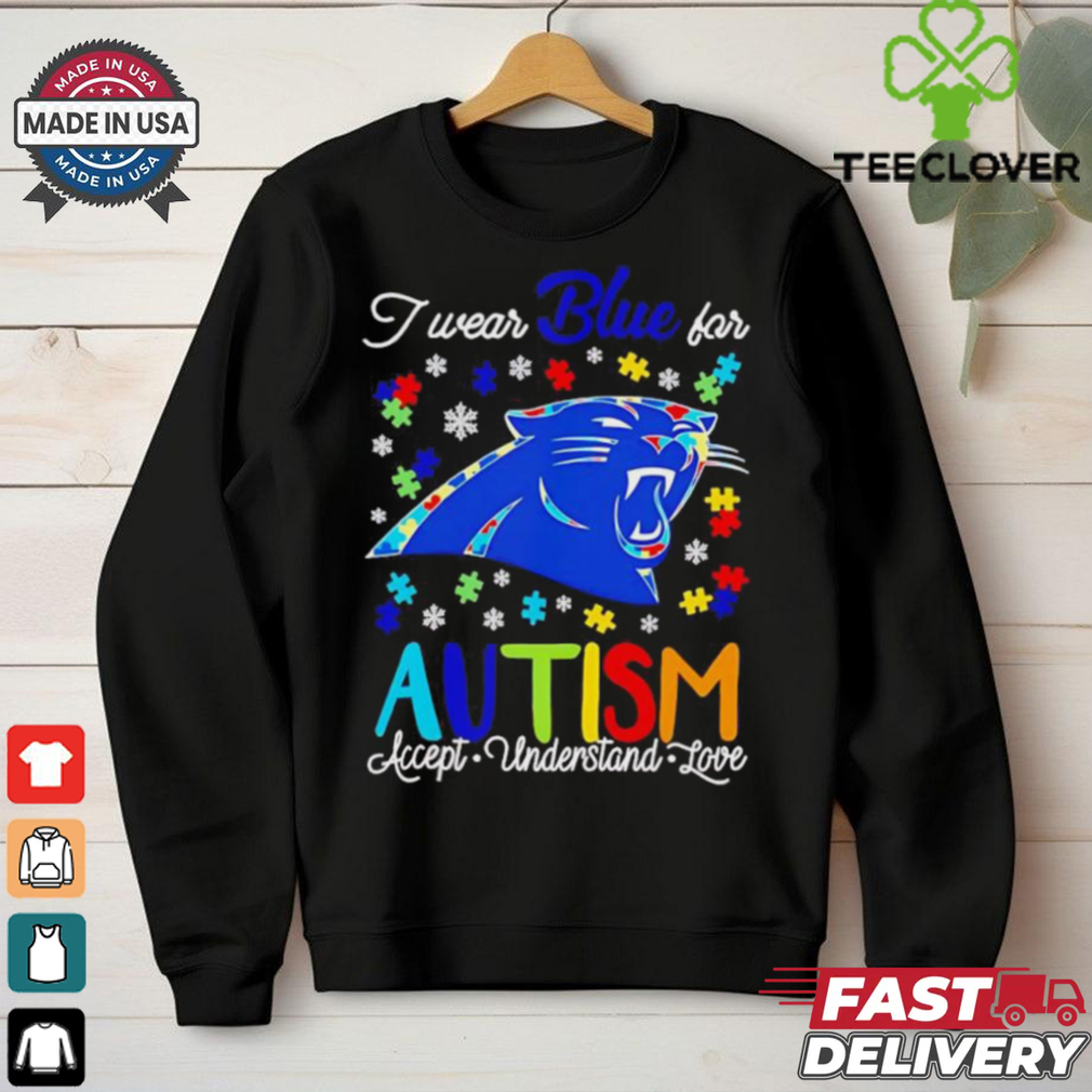 Carolina Panthers I wear blue for Autism accept understand love shirt Carolina Panthers I wear blue for Autism accept understand love shirt