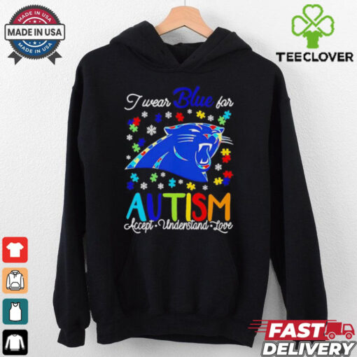 Carolina Panthers I wear blue for Autism accept understand love shirt