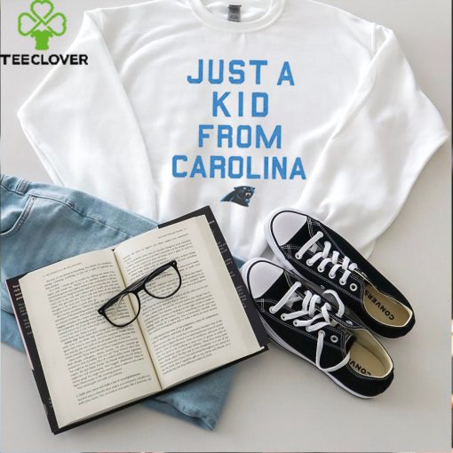 Carolina Panthers Just A Kid From Carolina Shirt