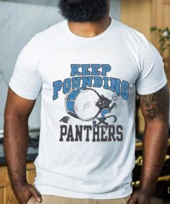 Carolina Panthers Keep Pounding 2023 Shirt