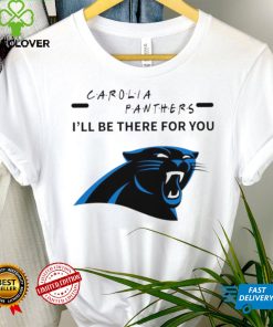 Carolina Panthers NFL I’ll be there for you logo shirt 1 Carolina Panthers NFL I’ll be there for you logo shirt