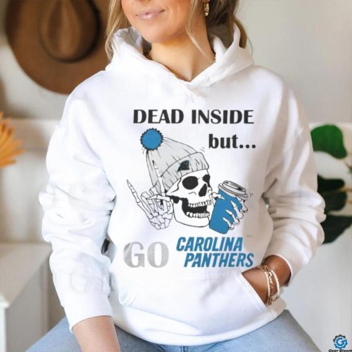 Carolina Panthers Skeleton Dead Inside But Panthers Logo T hoodie, sweater, longsleeve, shirt v-neck, t-shirt