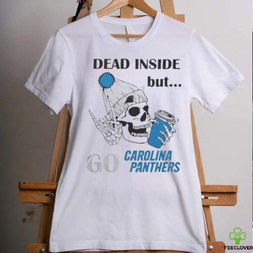 Carolina Panthers Skeleton Dead Inside But Panthers Logo T hoodie, sweater, longsleeve, shirt v-neck, t-shirt