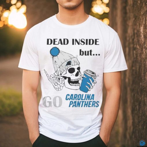 Carolina Panthers Skeleton Dead Inside But Panthers Logo T hoodie, sweater, longsleeve, shirt v-neck, t-shirt