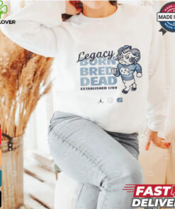 Carolina legacy born bred dead est 1789 Shirt